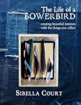 The Life of a Bowerbird: Creating Bea...
