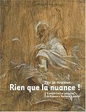 Revue Musée des Augustins  / Pas la couleur, rien que la nuance ! : Trompe-l'oeil et grisailles de Rubens à Toulouse-Lautrec
