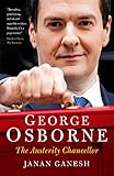 George Osborne : the austerity chancellor