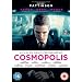 Cosmopolis [DVD]