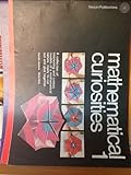 Mathematical curiosities : a collection of interesting and curious models of a mathematical nature