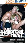 The Hardcore Truth: The Bob Holly Story