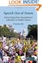 Speech Out of Doors: Preserving First Amendment Liberties in Public Places