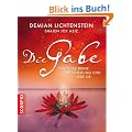 Die Gabe - Entdecke deine Bestimmung und lebe sie
