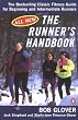 The Runner's Handbook : The Bestselling Classic Fitness Guide for Beginning and Intermediate Runners (2nd rev Edition)