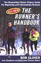 The Runner's Handbook : The Bestselling Classic Fitness Guide for Beginning and Intermediate Runners (2nd rev Edition)