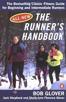 The Runner's Handbook: The Best-selling Classic Fitness Guide for Beginner and Intermediate Runner