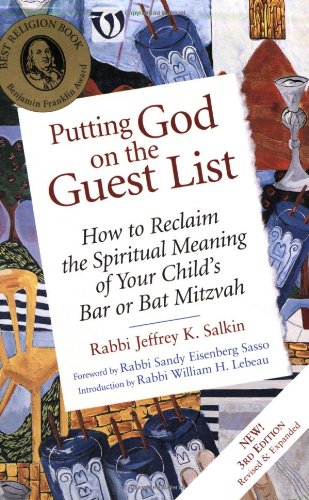 Putting God on the Guest List: How to Reclaim the Spiritual Meaning of Your Child's Bar or Bat Mitzvah