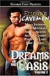 Ellora's Cavemen: Dreams of the Oasis I