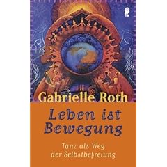 Leben ist Bewegung: Tanz als Weg der Selbstbefreiung