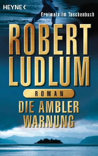 Die Ambler-Warnung: Roman (German Edition)