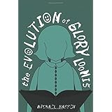 the evolution of glory loomis