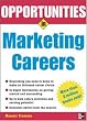 Opportunities in Marketing Careers, rev. ed. (Opportunities InSeries)