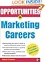 Opportunities in Marketing Careers, rev. ed. (Opportunities In...Series)