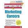 Opportunities in Marketing Careers, rev. ed. (Opportunities InSeries)