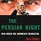 The Persian Night: Iran from Khomeini to Ahmadinejad