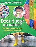Does it soak up water? : all about absorbent and waterproof materials
