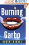 Burning Garbo: A Nina Zero Novel