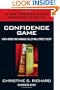 Confidence Game: How Hedge Fund Manager Bill Ackman Called Wall Street's Bluff (Bloomberg)