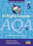 A2 English language. Unit 5, specification B. Module 5, Editorial writing