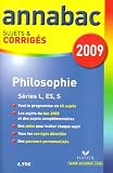 Philosophie L, ES, S : Sujets et corrigés
