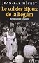 Le vol des bijoux de la B�gum : Les dessous de l'enqu�te