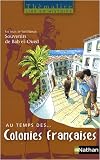 Au temps des... colonies fran�aises : Souvenirs de Bab el-Oued