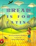 Bread Is for Eating[SPA/ENG-BREAD IS FOR EATING][Spanish Edition][Paperback]