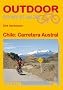 Chile: Carretera Austral: Die Traumstra�e im S�den Chiles