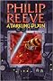 A Darkling Plain (Mortal Engines Quartet)