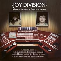 Joy Division: Martin Hannett's Personal Mixes
