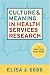 Culture and Meaning in Health Services Research: An Applied Approach