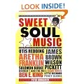 Peter Guralnick: Sweet Soul Music: Rhythm & Blues und der Traum von der Freiheit
