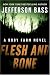 Flesh and Bone (Kindle Edition)