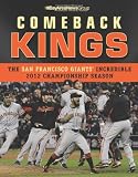Comeback Kings: The San Francisco Giants' Incredible 2012 Championship Season Amazon.com