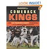 Comeback Kings: The San Francisco Giants' Incredible 2012 Championship Season