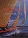 William Fife: Master of the Classic Yacht