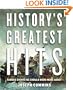 History's Greatest Hits: Famous Events We Should Know More About