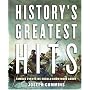 History's Greatest Hits: Famous Events We Should Know More About