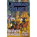 Crossroads of Twilight: Book Ten of 'The Wheel of Time'