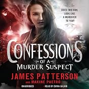Confessions of a Murder Suspect | [James Patterson, Maxine Paetro]