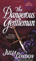 The Dangerous Gentleman: The Rogues of Regent Street