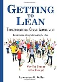 Getting to Lean - Transformational Change Management