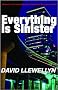 Everything is Sinister