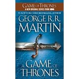 A Game of Thrones: A Song of Ice and Fire: Book Oneby George R.R. Martin
