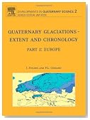 Quaternary Glaciations - Extent and Chronology, Volume 2: Part I: Europe (Developments in Quaternary Science) (Pt. 1)