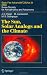 The Sun, Solar Analogs and the Climate: Saas-Fee Advanced Course 34, 2004. Swiss Society for Astrophysics and Astronomy (Saas-Fee Advanced Courses)