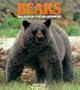 Bears: Rulers of the Wilderness