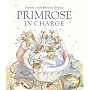 Primrose in Charge (Stories from Brambly Hedge)