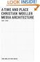 Christian Moller: A Time and Place